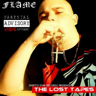 The Lost Tapes by Flame