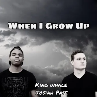 When I Grow Up by Josiah Pait