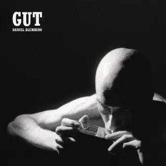 GUT by Daniel Blumberg