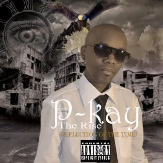 The Rise (Reflection of the Time) by PKay