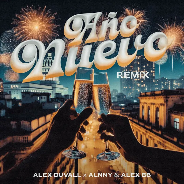 AÑO NUEVO - Remix