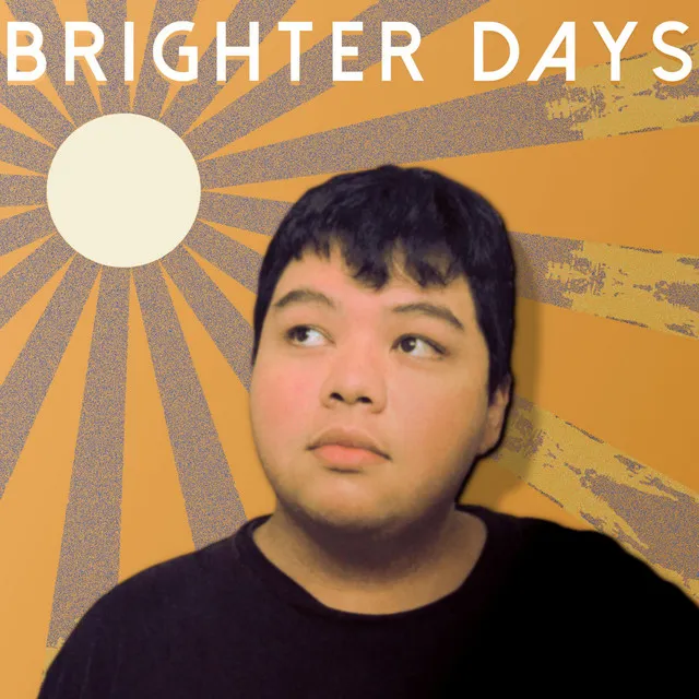 Brighter Days