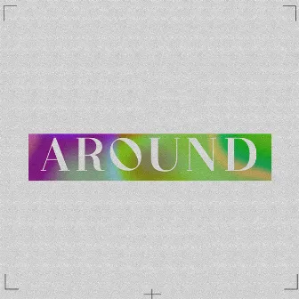 Around by JSH.