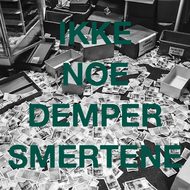 IKKE NOE DEMPER SMERTENE