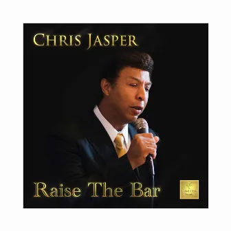 Raise The Bar by Chris Jasper