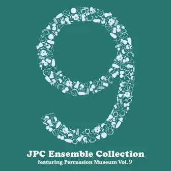 JPC ENSEMBLE COLLECTION Vol.9 by JPC Percussion Museum