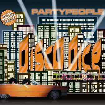 Partypeople by Disco Dice