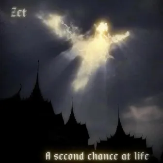 A second chance at life by Zetzo