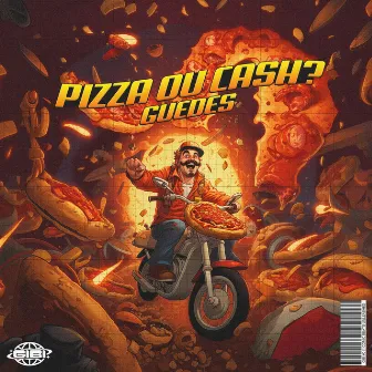 Pizza Ou Cash by Guedes