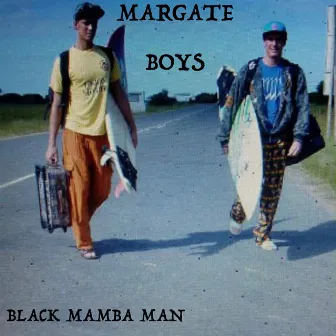 Margate Boys by Black Mamba Man