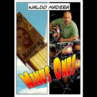 Minus Ones by Waldo Madera