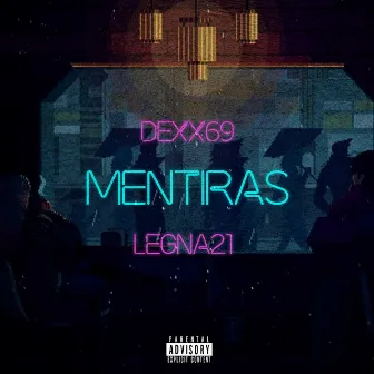 Mentiras by Dexx69