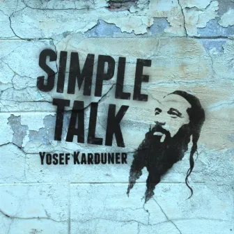 Simple Talk by Yosef Karduner