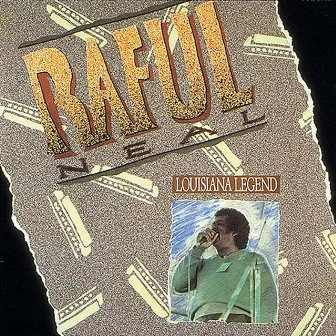 Louisiana Legend by Raful Neal