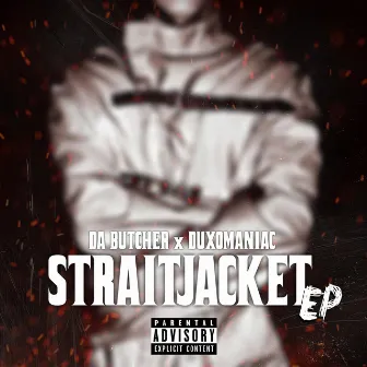 StraitJacket EP by Da Cleaver