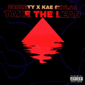 Take The Lead by Drozayy