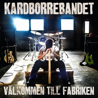 Välkommen till fabriken by Kardborrebandet