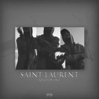 Saint Laurent by Крайнеплохо