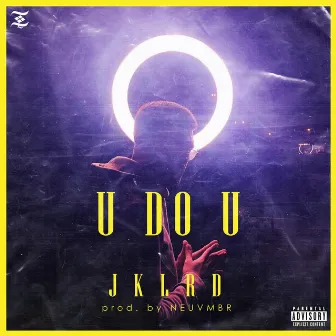 U Do U by JKLRD