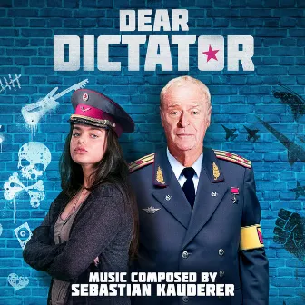 Dear Dictator (Original Motion Picture Soundtrack) by Sebastian Kauderer