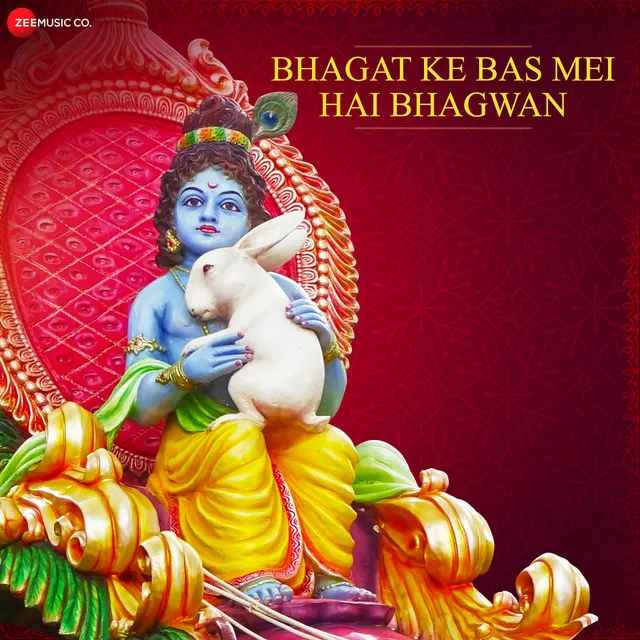 Bhagat Ke Bas Mei Hai Bhagwan - Zee Music Devotional