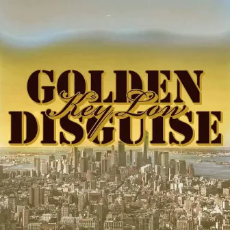 Golden Disguise by Key Low