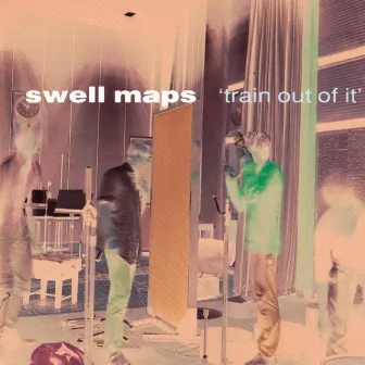 Train Out of It by Swell Maps