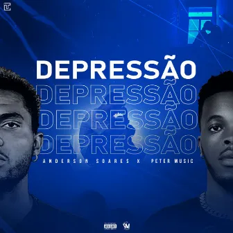 Depressão (Faixa) by Anderson Soares