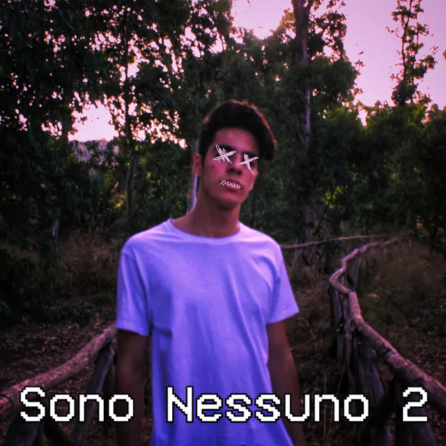 Sono nessuno 2