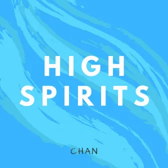 High Spirits by Chan