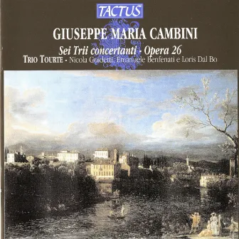 Cambini: Sei Trii concertanti - Opera 26 by Giuseppe Maria Cambini