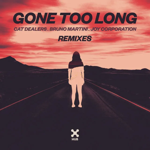 Gone Too Long - FTampa Remix