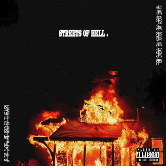 Streets of Hell by Blxck Hexrt Mxnte