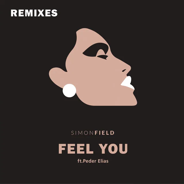 Feel You (feat. Peder Elias) - VIP Remix