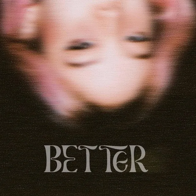 Better