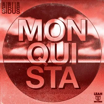 Monquista (Remix) by Sidus