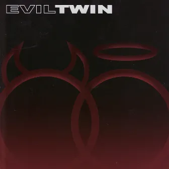 Evil Twin by Evil Twin