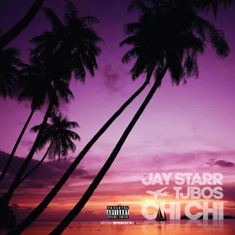 Chi Chi by Jay Starr