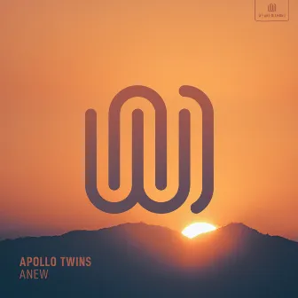 Anew by Apollo Twins