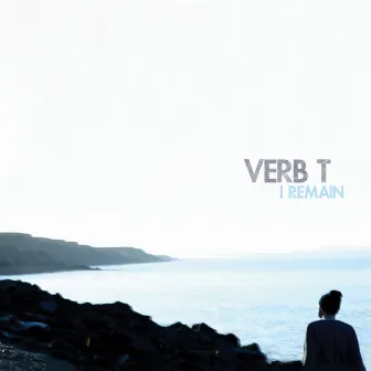 I Remain by Verb T