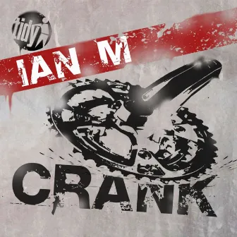 Crank by Ian M