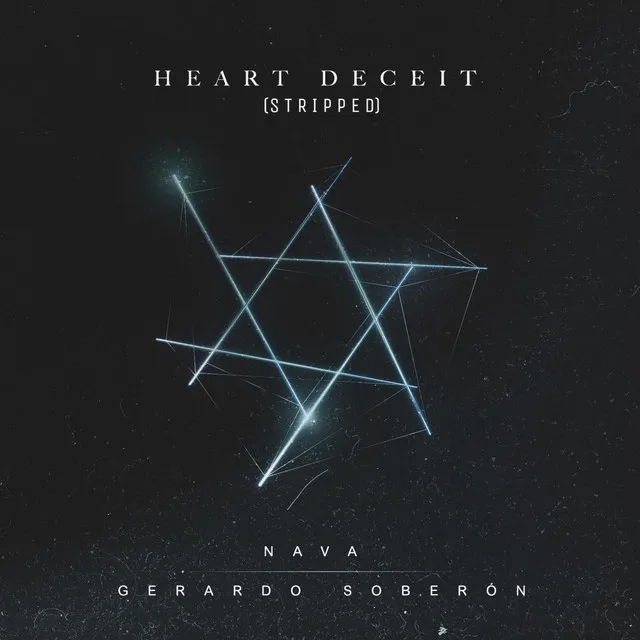 Heart Deceit (Stripped) [feat. Gerardo Soberón]