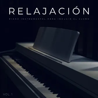 Relajación: Piano Instrumental Para Inducir El Sueño Vol. 1 by Enfoque de ritmos binaurales