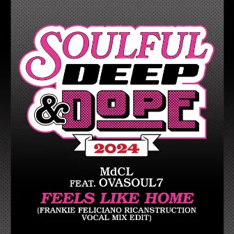 Feels Like Home (Frankie Feliciano Ricanstruction Vocal Mix Edit) by Ovasoul7