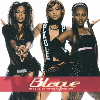 Blaque By Popular Demand by Blaque