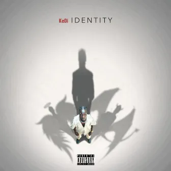 Identity by KeDi