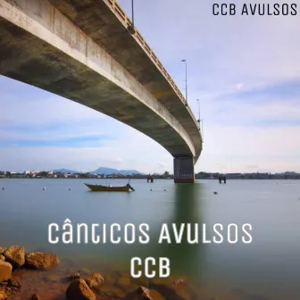 Cânticos Avulsos Ccb by CCB Avulsos