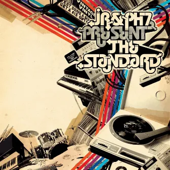 The Standard by JR & PH7