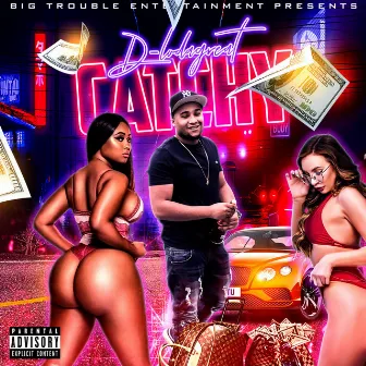 Catchy by D-LoDaGreat