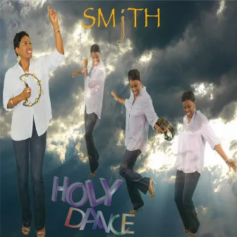 Holy Dance by J Smith